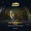 City Soul Project & B.O.D - Put Me Down (Throw Me Out) - Single